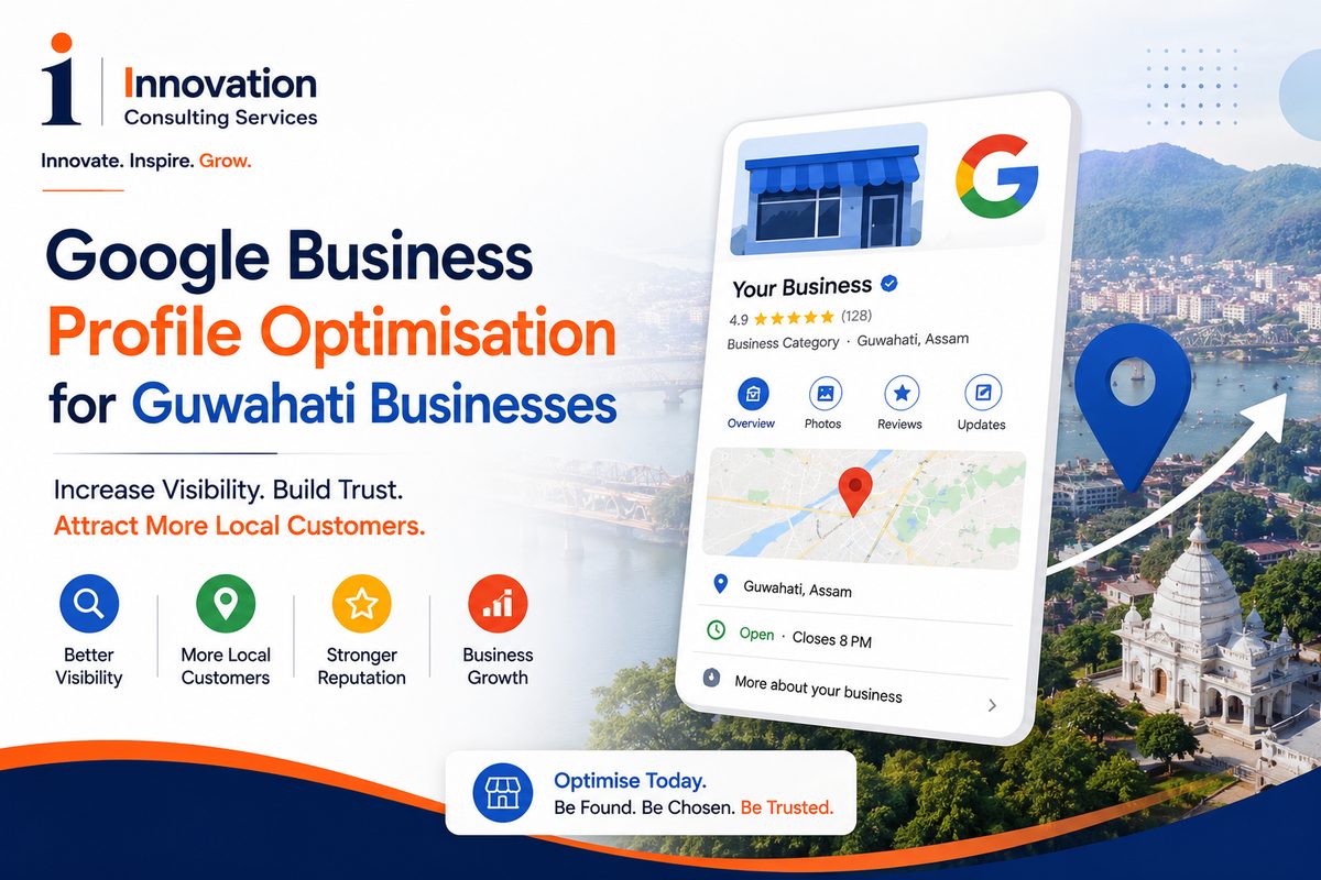Google Business Profile Optimisation for Guwahati Businesses